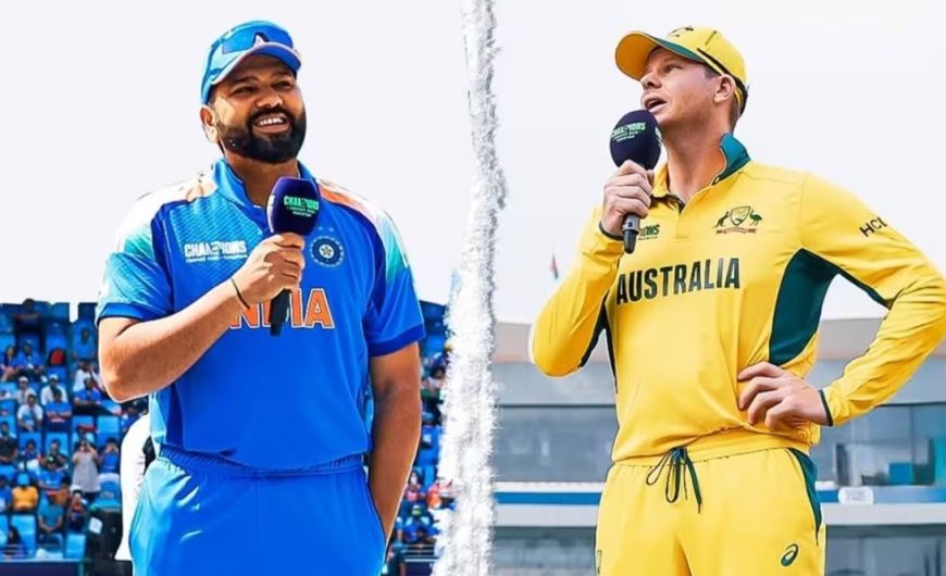 Champions Trophy 2025: ಭಾರತದ ವಿರುದ್ಧ ಟಾಸ್ ಗೆದ್ದ ಆಸ್ಟ್ರೇಲಿಯಾ ಬ್ಯಾಟಿಂಗ್ ಆಯ್ಕೆ..!