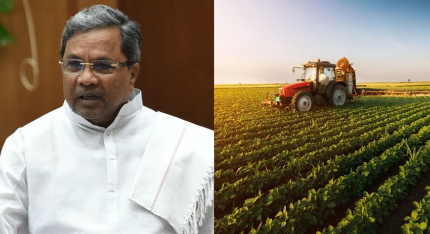 ರೈತರಿಗೆ ಗುಡ್ ನ್ಯೂಸ್: ಸಿದ್ದರಾಮಯ್ಯ ಬಜೆಟ್ʼನಲ್ಲಿ ಕೃಷಿ ಕ್ಷೇತ್ರಕ್ಕೆ ಸಿಕ್ಕಿದ್ದೇನು..?