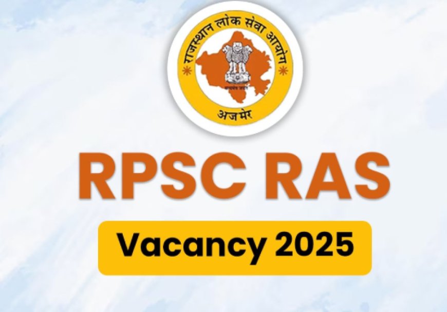 RPSC ಸ್ಟ್ಯಾಟಿಸ್ಟಿಕಲ್ ಆಫೀಸರ್ ಹುದ್ದೆಗಳಿಗೆ ನೇಮಕಾತಿ:ಸ್ನಾತಕೋತ್ತರ ಪದವೀಧರರಿಗೆ ಸುವರ್ಣಾವಕಾಶ